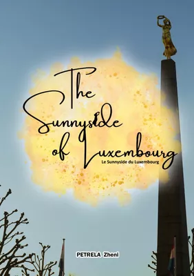 The Sunnyside of Luxembourg
