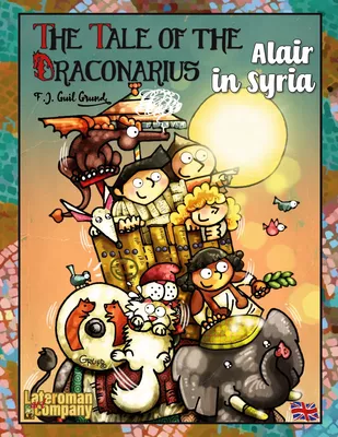 The Tale of the Draconarius. Alair in Siria