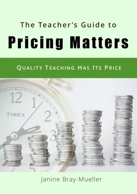 The Teacher's Guide to Pricing Matters