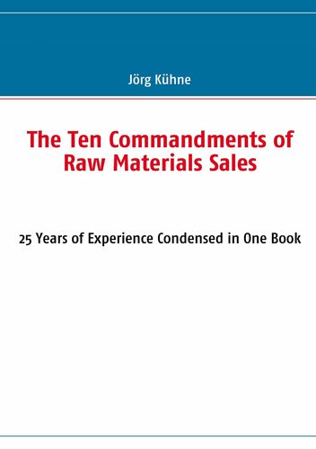 The Ten Commandments of Raw Materials Sales