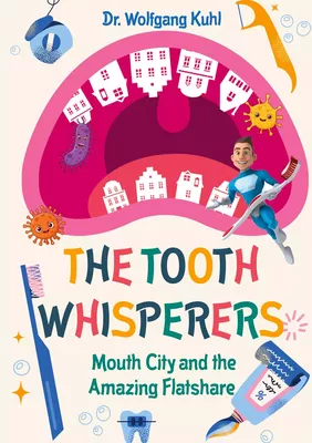 The Tooth Whisperers