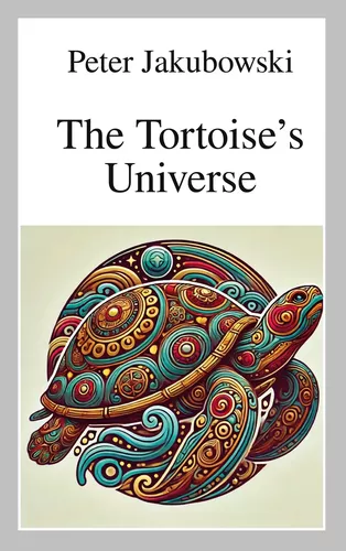 The Tortoise´s Universe