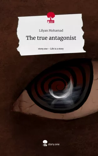 The true antagonist. Life is a Story - story.one