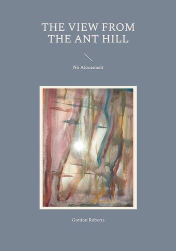 The View from the Ant Hill