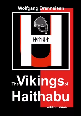 The Vikings of Haithabu