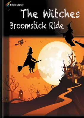 The Witches Broomstick Ride