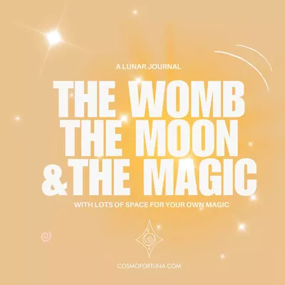 The Womb The Moon & the Magic
