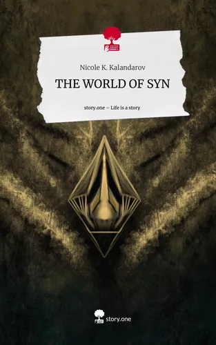 THE WORLD OF SYN. Life is a Story - story.one