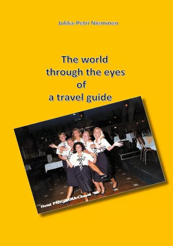 The world through the eyes of a travel guide