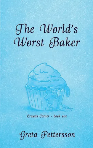 The World's Worst Baker