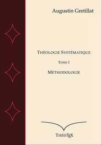 Théologie Systématique, Tome I