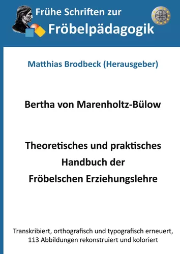Theoretisches und praktisches Handbuch der Fröbelschen Erziehungslehre