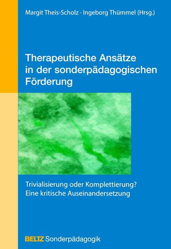 Therapeutische Ansätze in der sonderpädagogischen Förderung