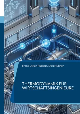Thermodynamik für Wirtschaftsingenieure