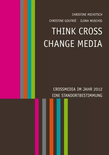 Think CROSS - Change MEDIA