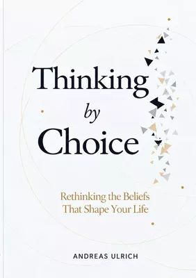 Thinking by Choice