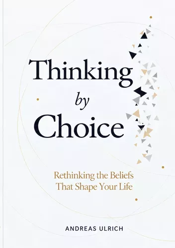 Thinking by Choice