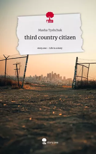 third country citizen. Life is a Story - story.one