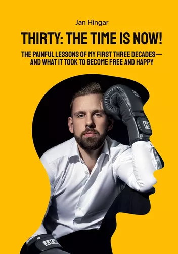 Thirty: The Time Is Now!