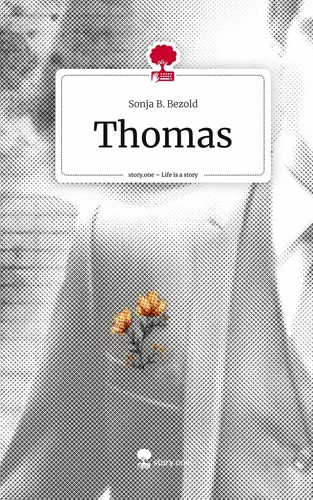 Thomas. Life is a Story - story.one