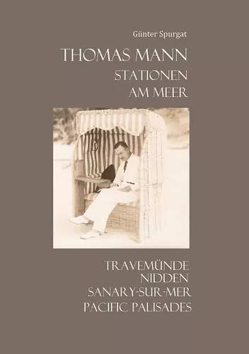 Thomas Mann. Stationen. Am Meer