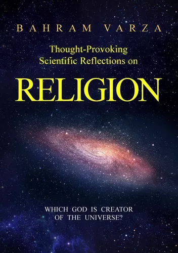 Thought-provoking Scientific Reflections on Religion