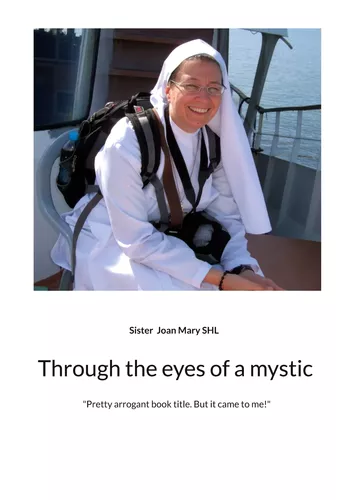 Through the eyes of a mystic