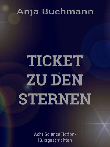 Ticket zu den Sternen
