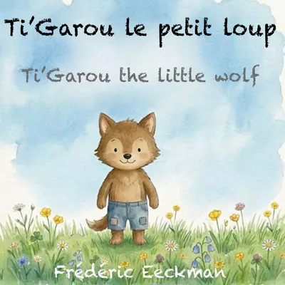 Ti'Garou le petit loup