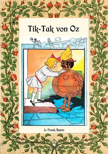 Tik-Tak von Oz - Die Oz-Bücher Band 8