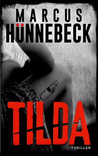 Tilda: Thriller (Drosten und Sommer)