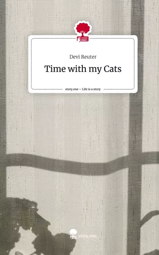 Time with my Cats. Life is a Story - story.one