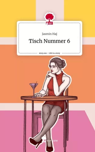 Tisch Nummer 6. Life is a Story - story.one