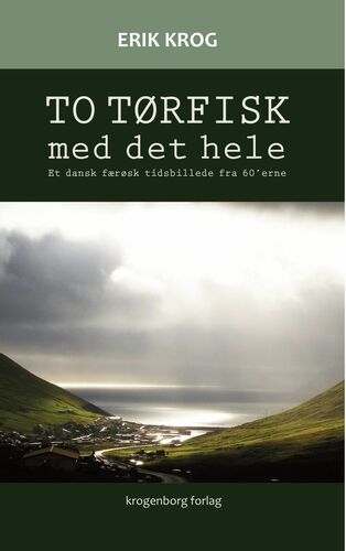 To tørfisk med det hele