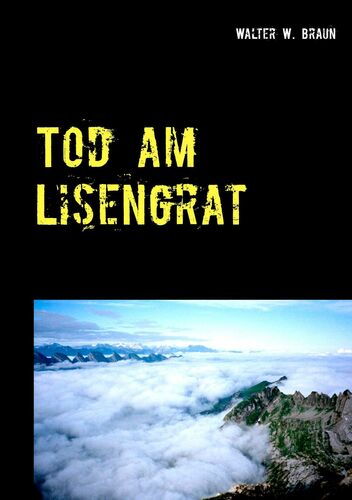 Tod am Lisengrat