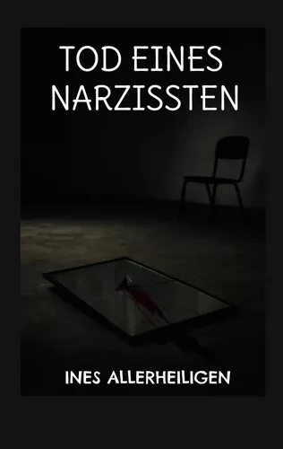 Tod eines Narzissten
