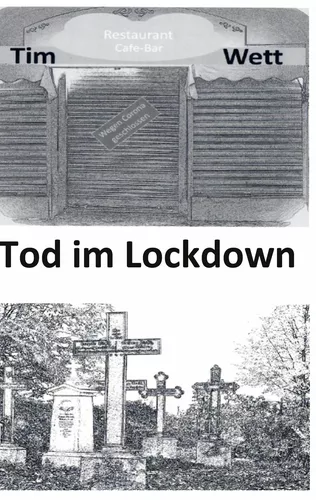 Tod im Lockdown