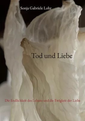 Tod und Liebe