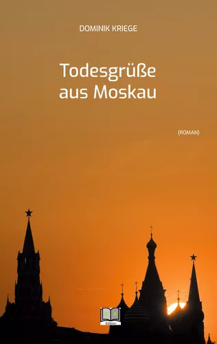 Todesgrüße aus Moskau