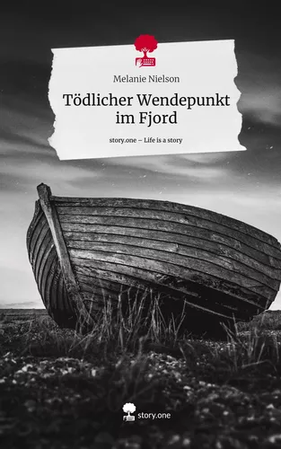 Tödlicher Wendepunkt im Fjord. Life is a Story - story.one