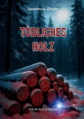 Tödliches Holz