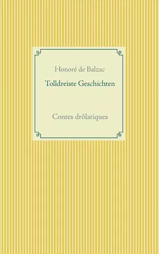 Tolldreiste Geschichten