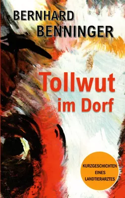Tollwut im Dorf