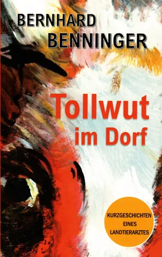 Tollwut im Dorf