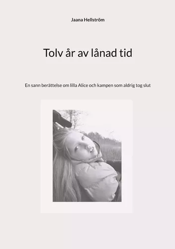 Tolv år av lånad tid