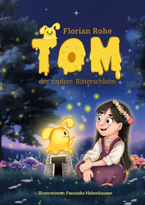 Tom, der tapfere Ritterschleim