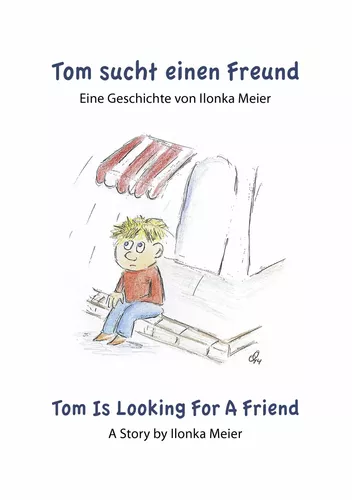Tom sucht einen Freund - Tom Is Looking For A Friend