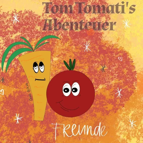 Tom Tomati's Abenteuer