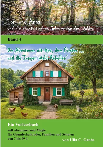 Tom und Anna und die phantastischen Geheimnisse des Waldes  (Band 4)
