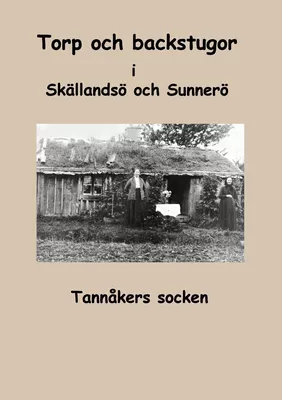 Torp och backstugor i Skällandsö och Sunnerö